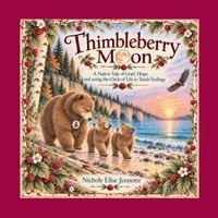 Nichole Elise Jeonotte - Thimbleberry Moon, Häftad. Tillgänglighet: Lägg i varukorg