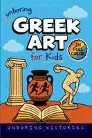 Unboring Histories - Unboring Greek Art for Kids, Häftad. Tillgänglighet: Lägg i varukorg