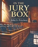 John Pritchett - In the Jury Box, Häftad. Tillgänglighet: Lägg i varukorg