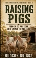 Hudson Briggs - Raising Pigs, Häftad. Tillgänglighet: Lägg i varukorg