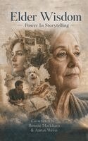 Bonnie Markham, Aaron Weiss - Elder Wisdom, Inbunden. Tillgänglighet: Lägg i varukorg