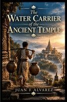Water Carrier of the Ancient Temple