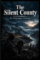 The Silent County