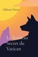 Rouleau Secret du Vatican