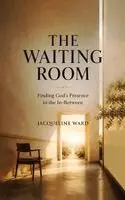 Jacqueline Ward - Waiting Room, Inbunden. Tillgänglighet: Lägg i varukorg