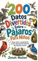 200 Datos Divertidos Sobre Pájaros Para Niños