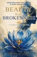 Deirdre Arato, Writers Of the West - Beauty in the Brokenness, Häftad. Tillgänglighet: Lägg i varukorg