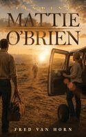 Finding Mattie O'Brien