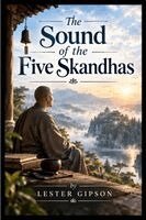 Irving - Sound of the Five Skandhas, Häftad. Tillgänglighet: Lägg i varukorg