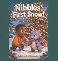 Nichole Brown - Nibbles' First Snow!, Inbunden. Tillgänglighet: Lägg i varukorg