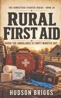 Hudson Briggs - Rural First Aid, Häftad. Tillgänglighet: Lägg i varukorg