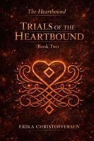 Trials of The Heartbound