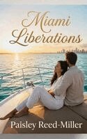 Paisley Reed-Miller - Miami Liberations, Häftad. Tillgänglighet: Lägg i varukorg