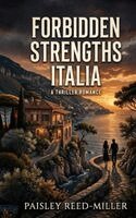Paisley Reed-Miller - Forbidden Strengths Italia, Häftad. Tillgänglighet: Lägg i varukorg