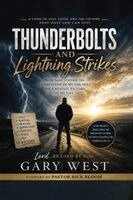 Gary West - Thunderbolts and Lightning Strikes, Häftad. Tillgänglighet: Lägg i varukorg
