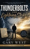 Gary West - Thunderbolts and Lightning Strikes: A Story of Loss, Faith, and the Victory That Only God Can Give, Inbunden. Tillgänglighet: Lägg i varukorg
