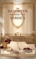 THE DAUGHTER BEHIND THE VERDICT