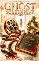 Sahara Voss - Ghost Screenplay, Häftad. Tillgänglighet: Lägg i varukorg
