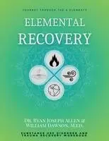 Ryan Joseph Allen, William Robert Dawson - Elemental Recovery, Häftad. Tillgänglighet: Lägg i varukorg