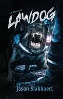 Jason Slabbaert, Writers Of The West - Lawdog, Häftad. Tillgänglighet: Lägg i varukorg