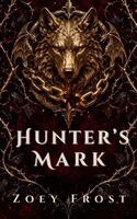 Zoey Frost - Hunter's Mark, Häftad. Tillgänglighet: Lägg i varukorg