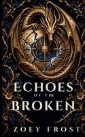 Zoey Frost - Echoes Of The Broken, Häftad. Tillgänglighet: Lägg i varukorg