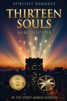 Marcelo Cézar, The Spirit Marco Aurélio - Thirteen Souls, Häftad. Tillgänglighet: Lägg i varukorg