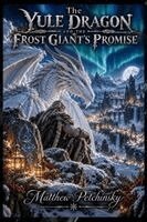 Matthew Petchinsky - Yule Dragon and the Frost Giant's Promise, Häftad. Tillgänglighet: Lägg i varukorg