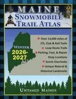 Angela Quintal-Snowman - 2026-2027 Maine Snowmobile Trail Map Atlas, Häftad. Tillgänglighet: Lägg i varukorg