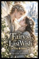 Irving - The Fairy's Last Wish, Häftad. Tillgänglighet: Lägg i varukorg