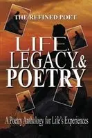 The Refined Poet - Life, Legacy, & Poetry, Häftad. Tillgänglighet: Tillfälligt slut