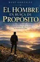 René González - Hombre En Busca de Propósito, Häftad. Tillgänglighet: Lägg i varukorg