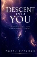 Susej Zerimar - DESCENT INTO YOU, Häftad
