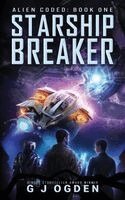 G J Ogden - Starship Breaker, Häftad. Tillgänglighet: Lägg i varukorg