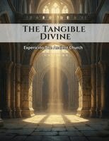Daniel Sanchez - The Tangible Divine, Häftad. Tillgänglighet: Lägg i varukorg