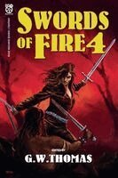 G W Thomas - Swords of Fire 4, Häftad. Tillgänglighet: Lägg i varukorg
