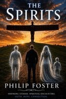 Philip Foster - The Spirits, Häftad. Tillgänglighet: Lägg i varukorg