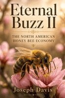 Joseph Davis - Eternal Buzz ll The North American Honey Bee Economy, Häftad. Tillgänglighet: Lägg i varukorg