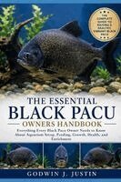 Godwin J. Justin - THE ESSENTIAL BLACK PACU OWNERS HANDBOOK, Häftad. Tillgänglighet: Lägg i varukorg