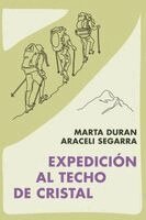 Marta Durán, Araceli Segarra Roca - EXPEDICIÓN AL TECHO DE CRISTAL, Häftad. Tillgänglighet: Lägg i varukorg