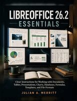 Julian A. Merritt - LIBREOFFICE 26.2 ESSENTIALS, Häftad