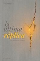 Andres Vrant, Monica Pinedo - La Última Réplica, Häftad. Tillgänglighet: Lägg i varukorg