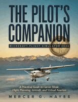 Mercer G. Hayes - THE PILOT'S COMPANION, Häftad