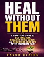 Favor Claire - Heal Without Them, Häftad