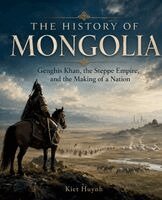 Kiet Huynh - The History of Mongolia, Häftad. Tillgänglighet: Lägg i varukorg