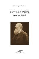 Dominique Fischer - Darwin on Worms, Häftad. Tillgänglighet: Lägg i varukorg