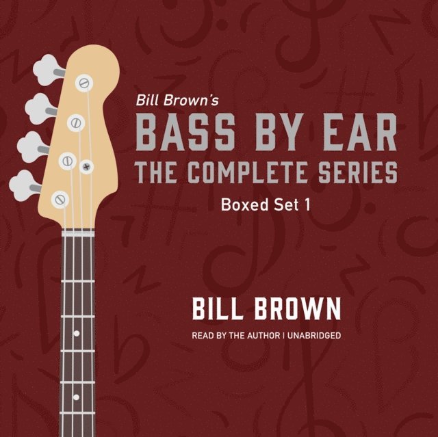 Bill Brown Jr. - Bass by Ear, Series 1, Ljudbok