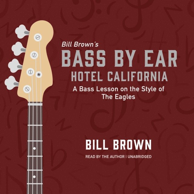 Bill Brown Jr. - Hotel California, Ljudbok