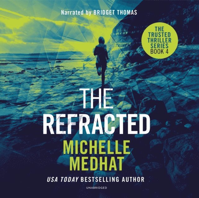 Michelle Medhat - Refracted, Ljudbok