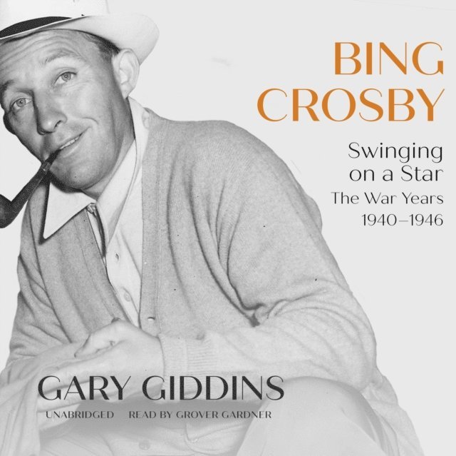 Gary Giddins - Bing Crosby, Ljudbok